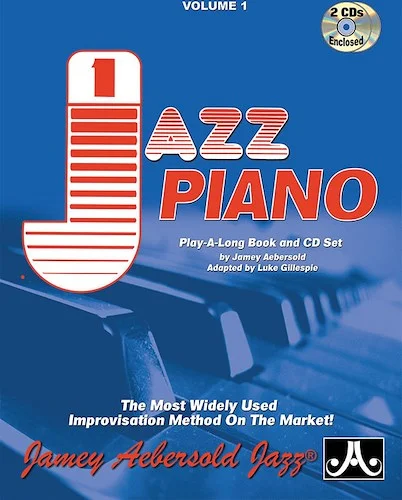 Jamey Aebersold Jazz, Volume 1: Jazz Piano: The Most Widely Used Improvisation Method on the Market!