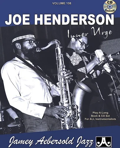 Jamey Aebersold Jazz, Volume 108: Joe Henderson: Inner Urge
