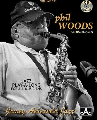 Jamey Aebersold Jazz, Volume 121: Phil Woods: 14 Originals