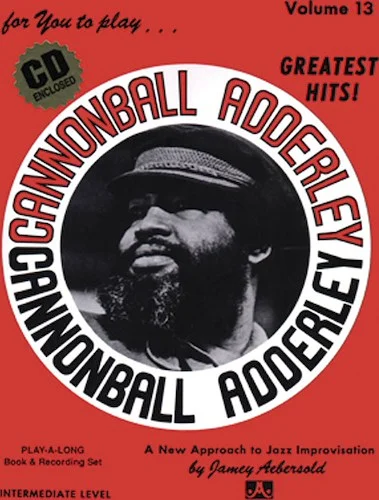 Jamey Aebersold Jazz, Volume 13: Cannonball Adderley: Greatest Hits!