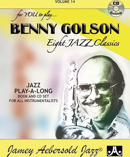 Jamey Aebersold Jazz, Volume 14: Benny Golson: Eight Jazz Classics