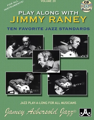 Jamey Aebersold Jazz, Volume 20: Play Along with Jimmy Raney: Ten Favorite Jazz Standards