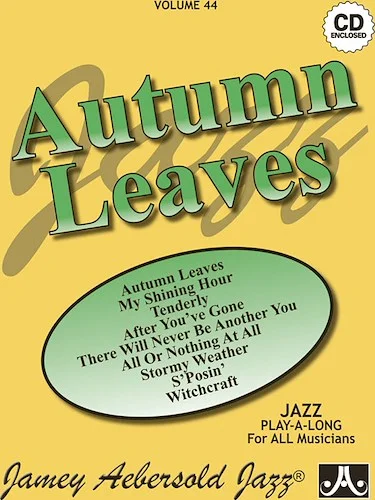 Jamey Aebersold Jazz, Volume 44: Autumn Leaves