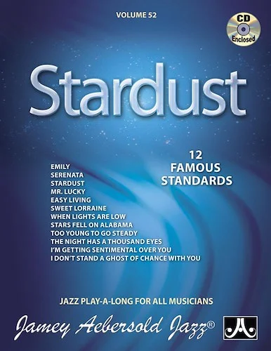 Jamey Aebersold Jazz, Volume 52: Stardust: 12 Famous Standards