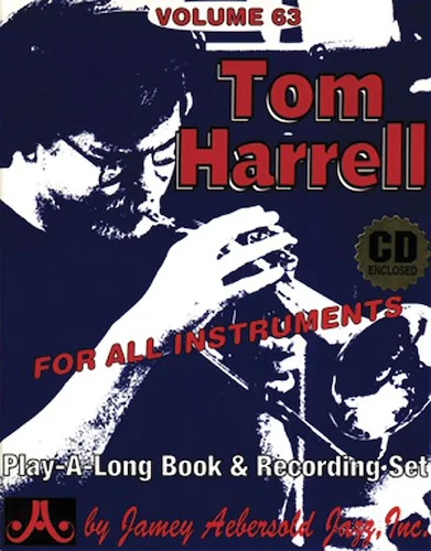 Jamey Aebersold Jazz, Volume 63: Tom Harrell: For All Instruments