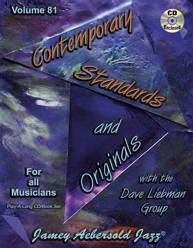 Jamey Aebersold Jazz, Volume 81: Contemporary Standards and Originals: With the David Liebman Group