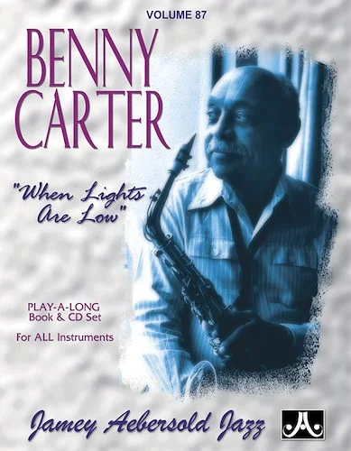 Jamey Aebersold Jazz, Volume 87: Benny Carter: When Lights Are Low