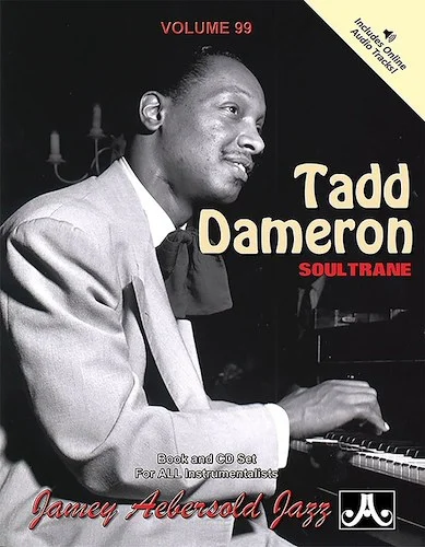 Jamey Aebersold Jazz, Volume 99: Tadd Dameron: Soultrane