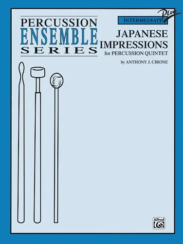 Japanese Impressions: For Percussion Quintet