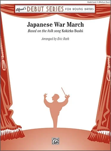 Japanese War March<br>Based on the Folk Song "Kokirko Bushi"