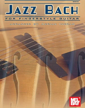 Jazz Bach For Fingerstyle Guitar
