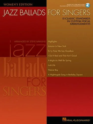 Jazz Ballads for Singers - Women's Edition - 15 Classic Standards in Custom Vocal Arrangements
