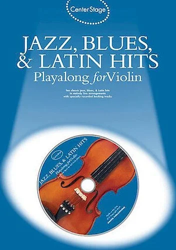 Jazz, Blues & Latin Hits Play-Along - Center Stage Series