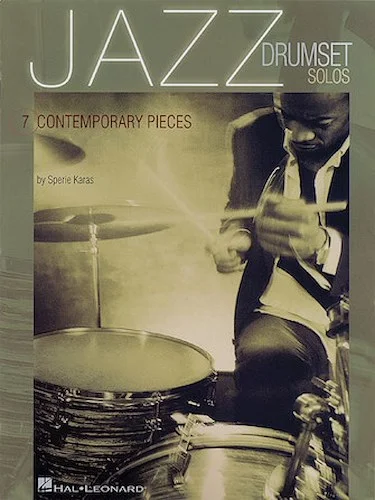 Jazz Drumset Solos - Seven Contemporary Pieces
