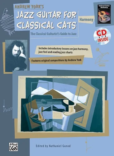 Jazz Guitar for Classical Cats: Harmony: The Classical Guitarist's Guide to Jazz