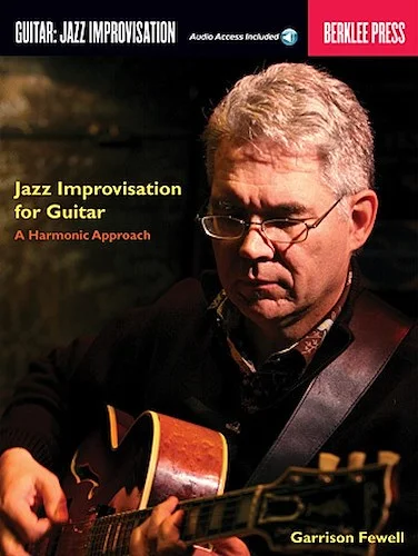 Jazz Improvisation for Guitar - A Harmonic Approach