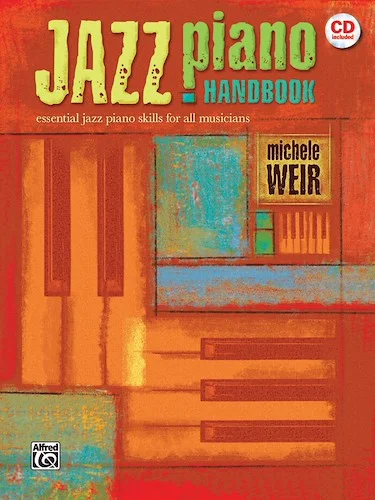 Jazz Piano Handbook: Essential Jazz Piano Skills for All Musicians