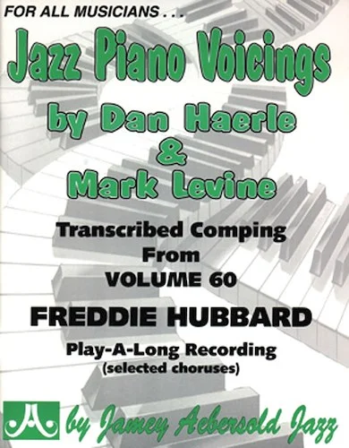 Jazz Piano Voicings: Transcribed Comping from <i>Volume 60 Freddie Hubbard</i>