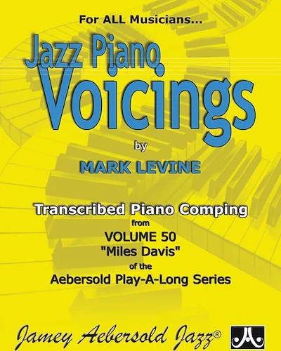 Jazz Piano Voicings: Transcribed Piano Comping from <i>Volume 50 "Miles Davis"</i>