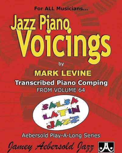 Jazz Piano Voicings: Transcribed Piano Comping from <i>Volume 64 Salsa Latin Jazz</i>