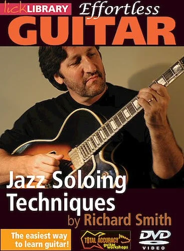 Jazz Soloing Techniques - Effortless Guitar Series