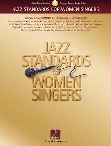 Jazz Standards for Women Singers - Custom Arrangements of 18 Classics in Singing Keys
