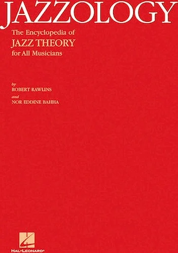 Jazzology - The Encyclopedia of Jazz Theory for All Musicians