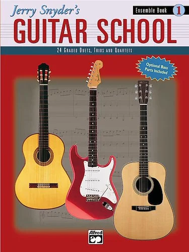 Jerry Snyder's Guitar School, Ensemble Book 1: 24 Graded Duets, Trios, and Quartets