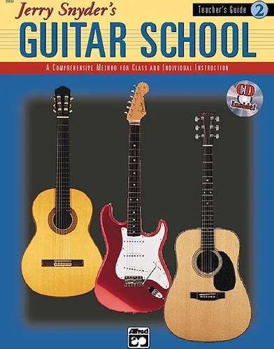 Jerry Snyder's Guitar School, Teacher's Guide Book 2: A Comprehensive Method for Class and Individual Instruction
