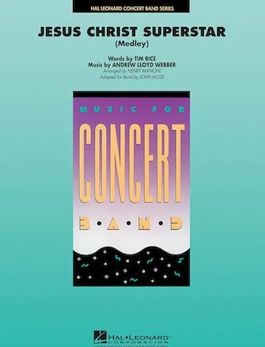 Jesus Christ Superstar (Medley)