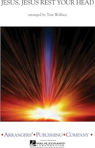 Jesus, Jesus Rest Your Head