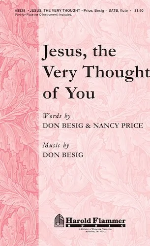 Jesus, the Very Thought of You