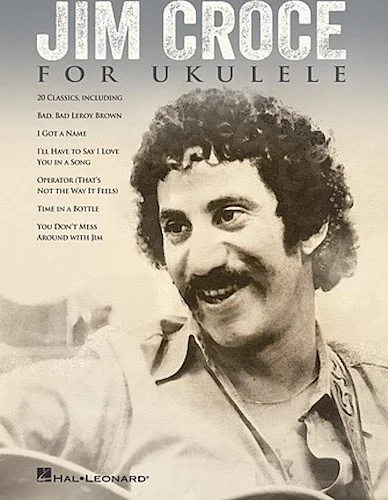 Jim Croce for Ukulele