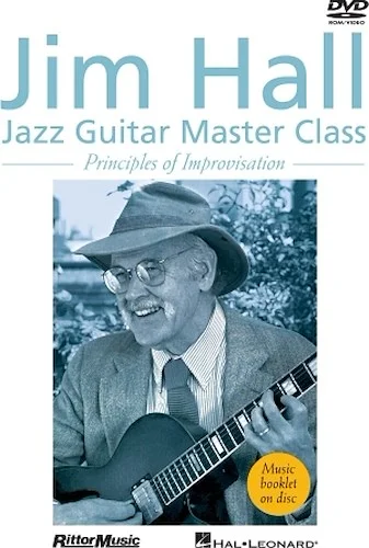 Jim Hall - Jazz Guitar Master Class - Principles of Improvisation