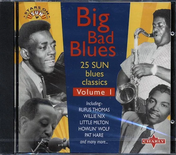 Jimmy & Walter, Joe Hill Louis, Rufus Thomas, Etc. - Big Bad Blues: 25 Sun Blues Classics (25 tracks)