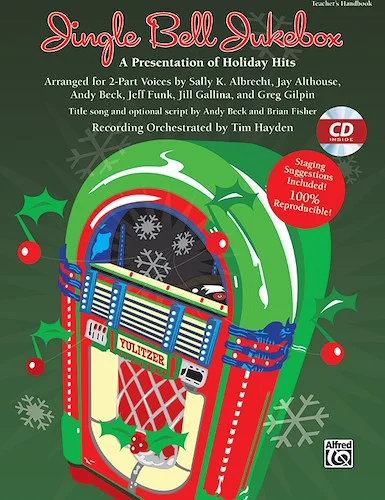 Jingle Bell Jukebox: A Presentation of Holiday Hits Arranged for 2-Part Voices