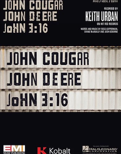 John Cougar, John Deere, John 3:16