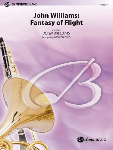 John Williams: Fantasy of Flight (Medley): Featuring: Adventures on Earth / Hedwig's Theme / Duel of the Fates / <I>Star Wars®</I> (Main Title)