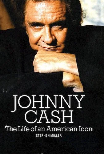 Johnny Cash - The Life of an American Icon