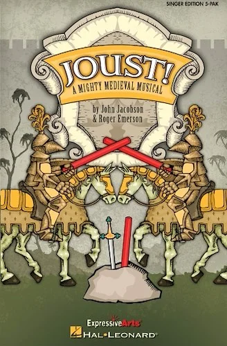 Joust! - A Mighty Medieval Musical