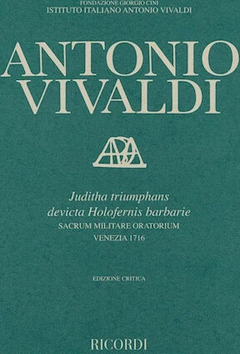 Juditha Triumphans Devicta Holofernis Barbarie RV 644 - Sacrum Militare Oratorium