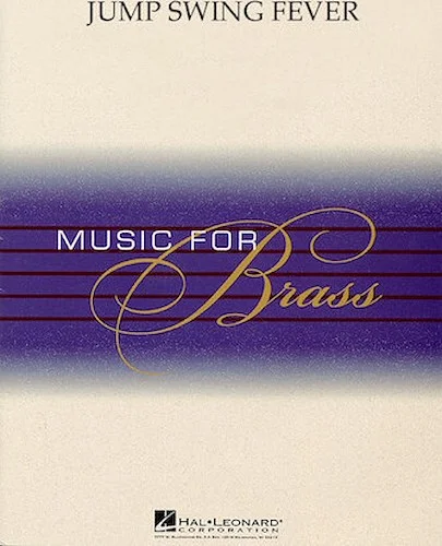 Jump Swing Fever - for Brass Quintet