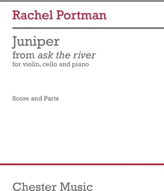 Juniper (Score and Parts) - for Violin, Cello, and Piano