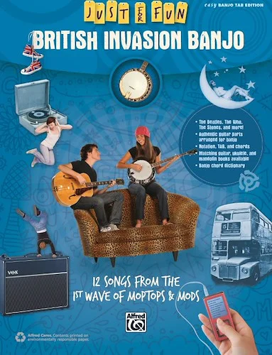 Just for Fun: British Invasion Banjo: 12 Songs from the 1st Wave of Moptops & Mods
