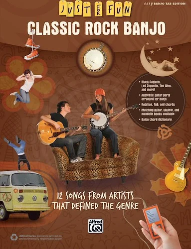 Just for Fun: Classic Rock Banjo: 12 Songs from Artists That Defined the Genre