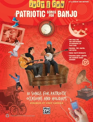 Just for Fun: Patriotic Songs for Banjo: 10 Songs for Patriotic Occasions and Holidays