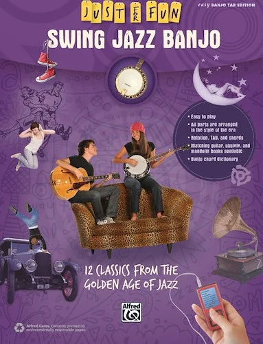 Just for Fun: Swing Jazz Banjo: 12 Swing Era Classics from the Golden Age of Jazz