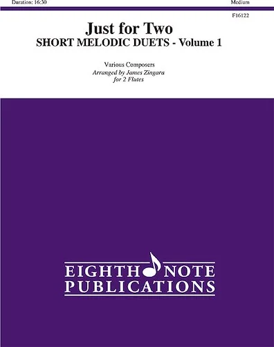 Just for Two: Short Melodic Duets, Volume 1