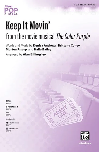 Keep It Movin'<br>from the movie musical <i>The Color Purple</i>