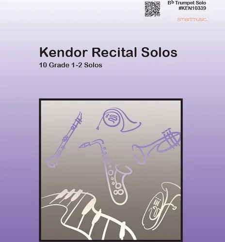 Kendor Recital Solos - Bb Trumpet - Solo Book with MP3's